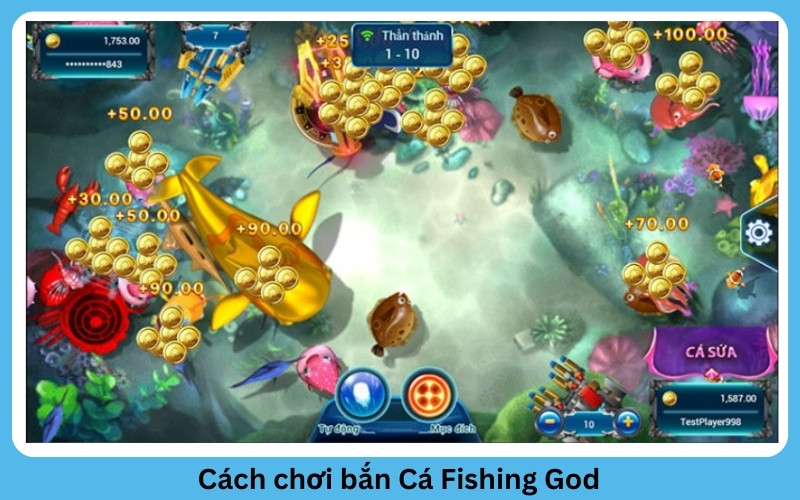 Cách chơi bắn Cá Fishing God