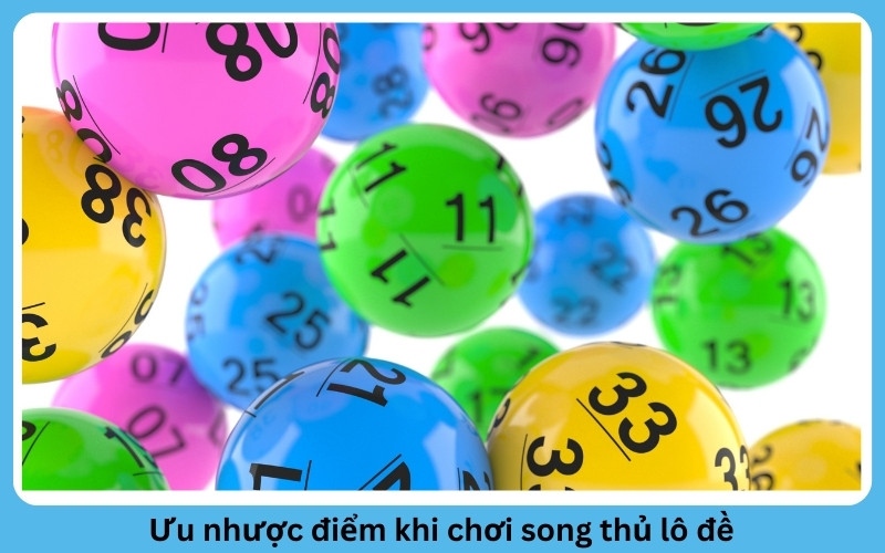 cách chơi song thủ lô đề